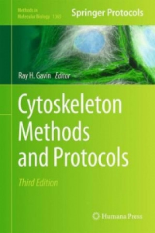 Kniha Cytoskeleton Methods and Protocols Ray H. Gavin