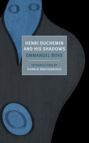 Kniha Henri Duchemin And His Shadows Emmanuel Bove