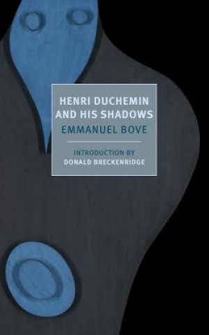 Buch Henri Duchemin And His Shadows Emmanuel Bove