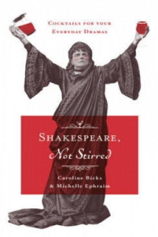 Книга Shakespeare, Not Stirred Caroline Bicks