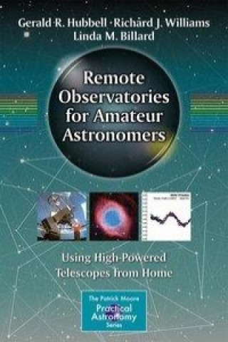 Buch Remote Observatories for Amateur Astronomers Gerald R. Hubbell