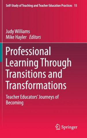 Könyv Professional Learning Through Transitions and Transformations Judy Williams