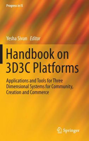Carte Handbook on 3D3C Platforms Yesha Y. Sivan