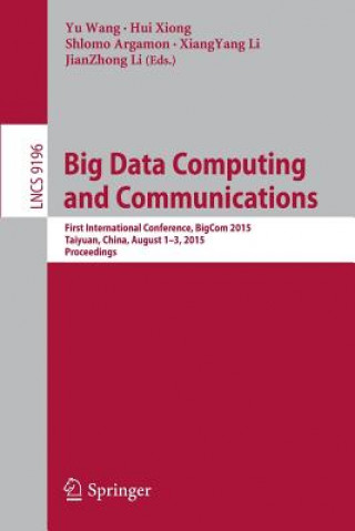 Carte Big Data Computing and Communications Yu Wang