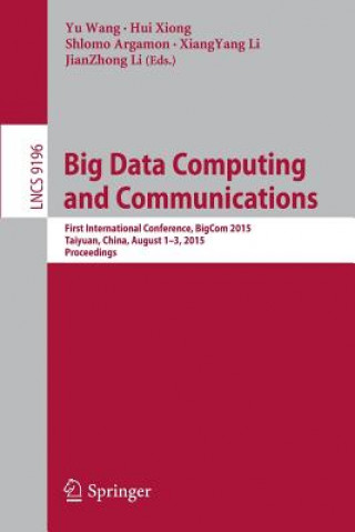 Könyv Big Data Computing and Communications Yu Wang