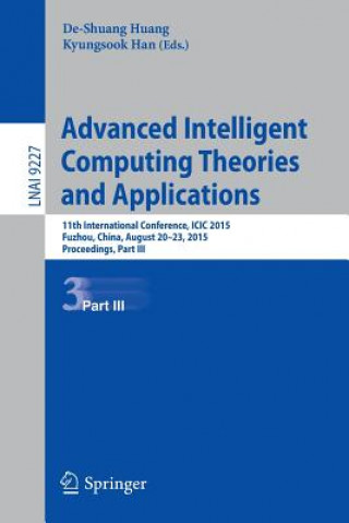 Книга Advanced Intelligent Computing Theories and Applications De-Shuang Huang