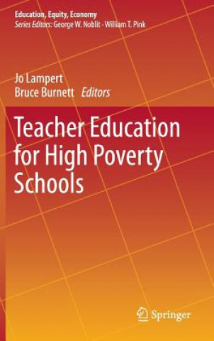 Książka Teacher Education for High Poverty Schools Jo Lampert