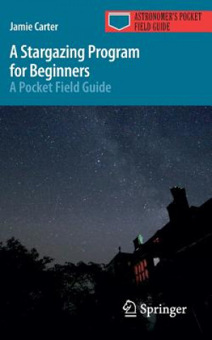 Книга Stargazing Program for Beginners Jamie Carter