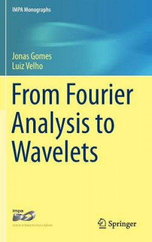 Könyv From Fourier Analysis to Wavelets Luiz Velho