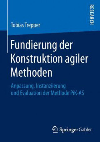 Книга Fundierung Der Konstruktion Agiler Methoden Tobias Trepper