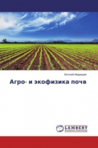 Könyv Agro- i jekofizika pochv Vitalij Medvedev