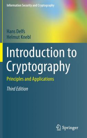Könyv Introduction to Cryptography Hans Delfs