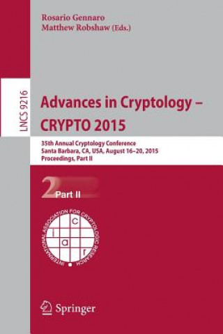 Kniha Advances in Cryptology -- CRYPTO 2015 Rosario Gennaro