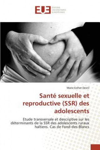 Libro Sante Sexuelle Et Reproductive (Ssr) Des Adolescents Destil-M