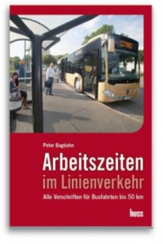 Könyv Arbeitszeiten im Linienverkehr Peter Bagdahn
