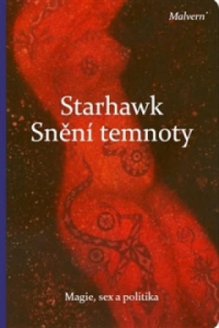 Kniha Snění temnoty Starhawk