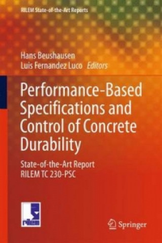 Knjiga Performance-Based Specifications and Control of Concrete Durability Hans Beushausen