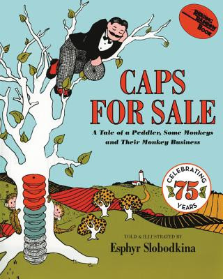 Книга Caps for Sale Esphyr Slobodkina
