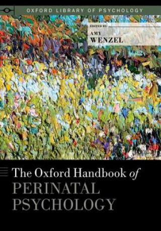 Книга Oxford Handbook of Perinatal Psychology Amy Wenzel
