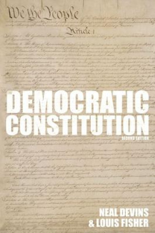 Könyv Democratic Constitution, 2nd Edition Neal E. Devins