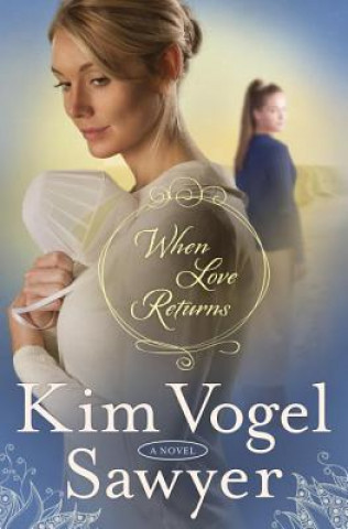 Buch When Love Returns Kim Vogel Sawyer