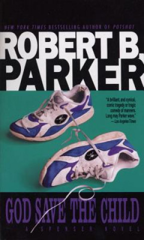 Kniha God Save the Child Robert B. Parker
