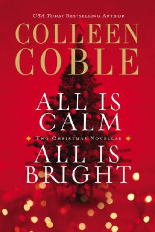 Carte All Is Calm, All Is Bright Colleen Coble