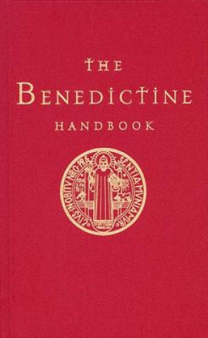 Kniha Benedictine Handbook Anthony Marett Crosby