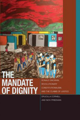 Kniha Mandate of Dignity Drucilla Cornell