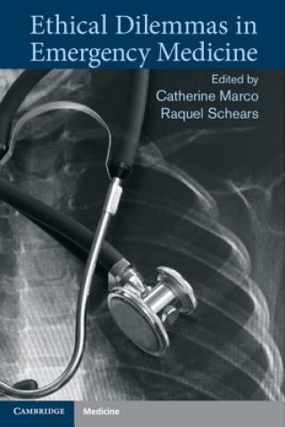 Könyv Ethical Dilemmas in Emergency Medicine Catherine Marco