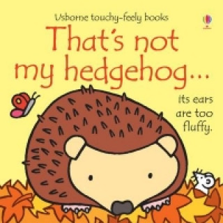 Carte That's not my hedgehog... Fiona Watt