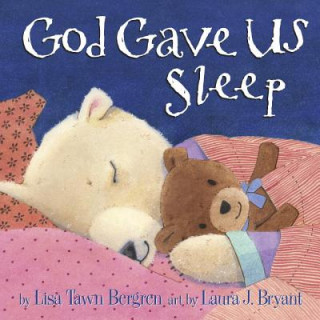 Könyv God Gave Us Sleep Lisa Tawn Bergren