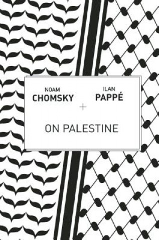 Książka On Palestine Noam Chomsky