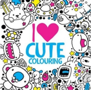 Knjiga I Heart Cute Colouring Jess Bradley