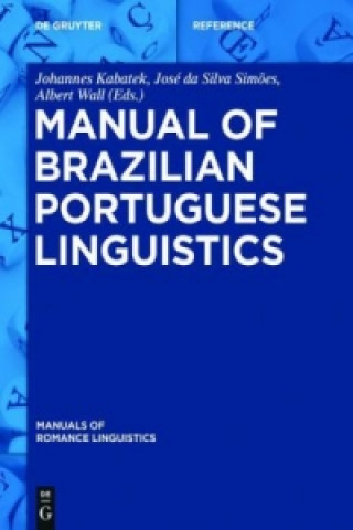 Book Manual of Brazilian Portuguese Linguistics Johannes Kabatek