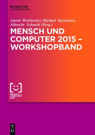 Könyv Mensch und Computer 2015 - Workshopband Anette Weisbecker