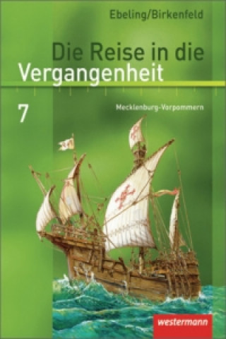 Książka Die Reise in die Vergangenheit - Ausgabe 2008 für Mecklenburg-Vorpommern Hans Ebeling