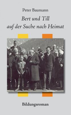 Libro Bert und Till auf der Suche nach Heimat Peter (University of Aberdeen) Baumann