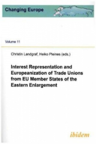 Livre Interest Representation & Europeanization of Trade Unions from EU Member States of the Eastern Enlargement Heiko Pleines