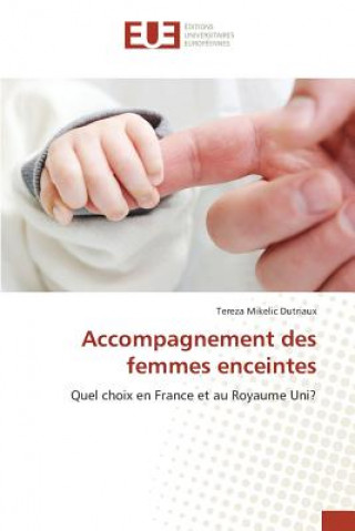 Könyv Accompagnement Des Femmes Enceintes Dutriaux-T