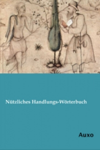 Книга Nützliches Handlungs-Wörterbuch Anonymus