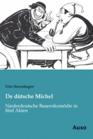 Carte De dütsche Michel Fritz Stavenhagen