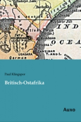 Βιβλίο Britisch-Ostafrika Paul Klingspor