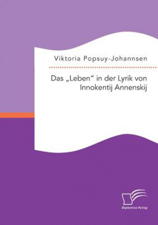 Carte Leben in der Lyrik von Innokentij Annenskij Viktoria Popsuy-Johannsen