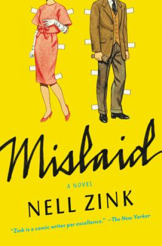 Knjiga Mislaid Nell Zink