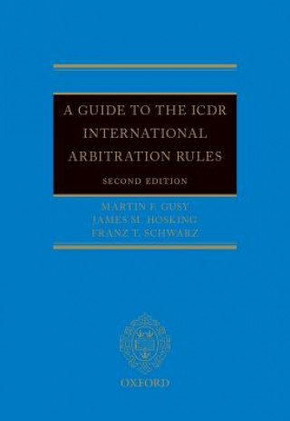 Kniha Guide to the ICDR International Arbitration Rules Martin F. Gusy