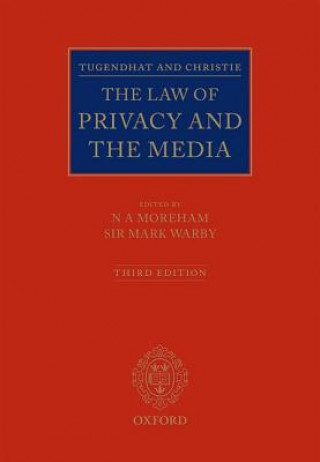 Könyv Tugendhat and Christie: The Law of Privacy and The Media Mark Warby