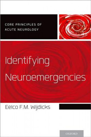 Knjiga Identifying Neuroemergencies Eelco F. M. Wijdicks