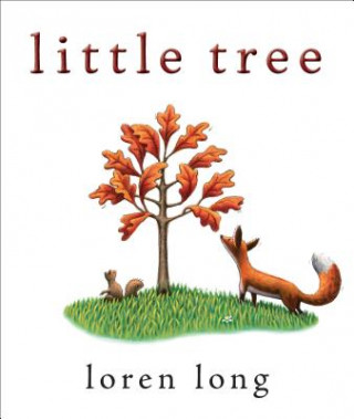 Knjiga Little Tree Loren Long