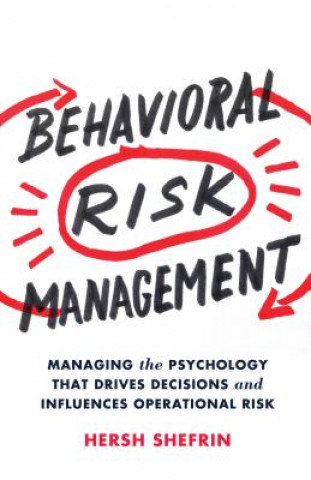 Kniha Behavioral Risk Management Hersh Shefrin